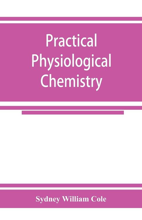 Produktbild: Practical physiological chemistry
