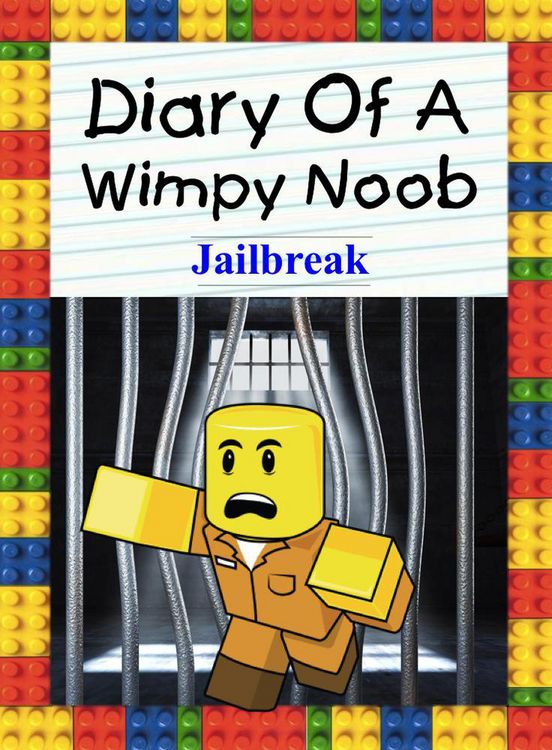 Produktbild: Diary Of A Wimpy Noob: Jailbreak (Nooby, #8)