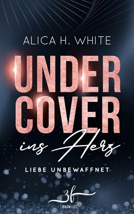 Produktbild: Undercover ins Herz: Liebe unbewaffnet