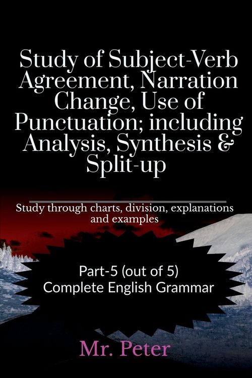 Produktbild: Study of Subject-Verb Agreement, Narration Change, Use of Punctuation; including Analysis, Synthesis & Split-up