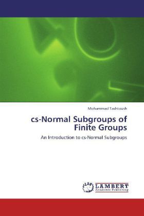 Produktbild: Tashtoush, M: cs-Normal Subgroups of Finite Groups