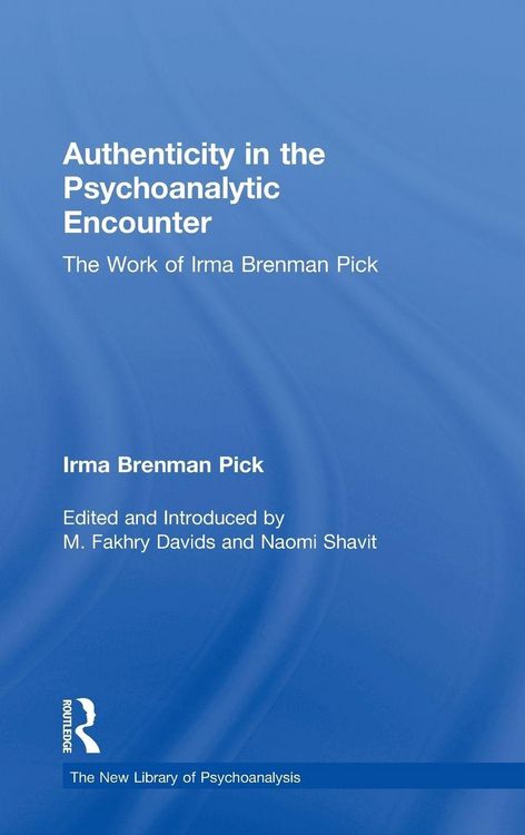 Produktbild: Authenticity in the Psychoanalytic Encounter