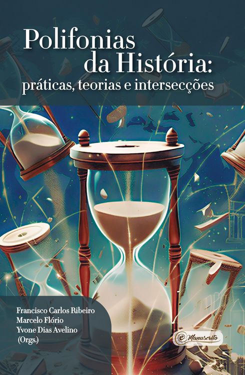 Produktbild: Polifonias da Hist&oacute;ria: pr&aacute;ticas, teorias e intersec&ccedil;&otilde;es