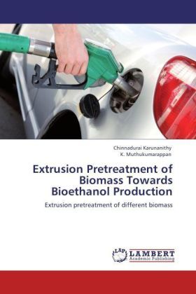 Produktbild: Karunanithy, C: Extrusion Pretreatment of Biomass Towards Bi