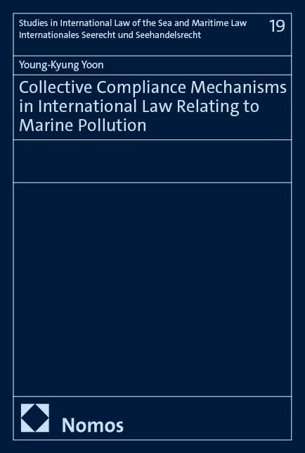 Produktbild: Collective Compliance Mechanisms in International Law Relating to Marine Pollution