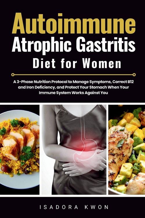 Produktbild: Autoimmune Atrophic Gastritis Diet for Women