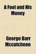 Produktbild: A Fool and His Money
