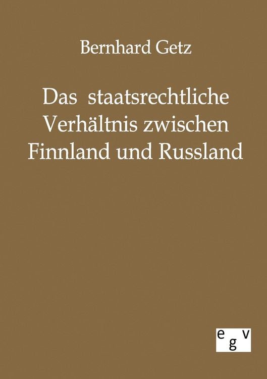 Produktbild: Das staatsrechtliche Verh&auml;ltnis zwischen Finnland und Russland