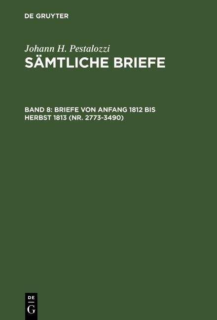 Produktbild: Briefe von Anfang 1812 bis Herbst 1813 (Nr. 2773-3490)