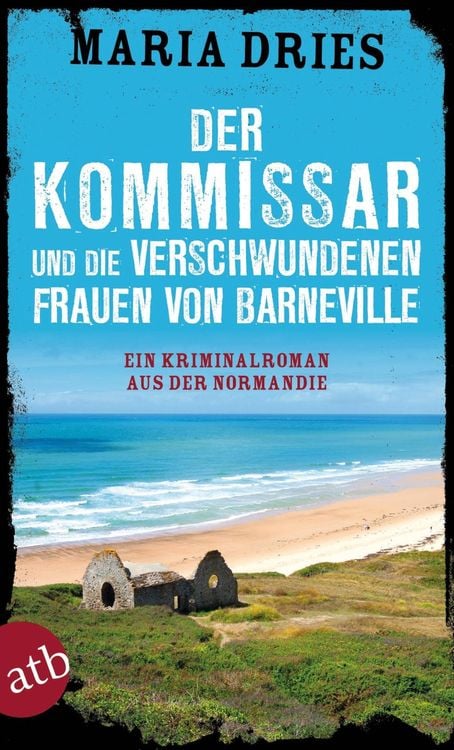 Bild vom Artikel Der Kommissar und die verschwundenen Frauen von Barneville vom Autor Maria Dries