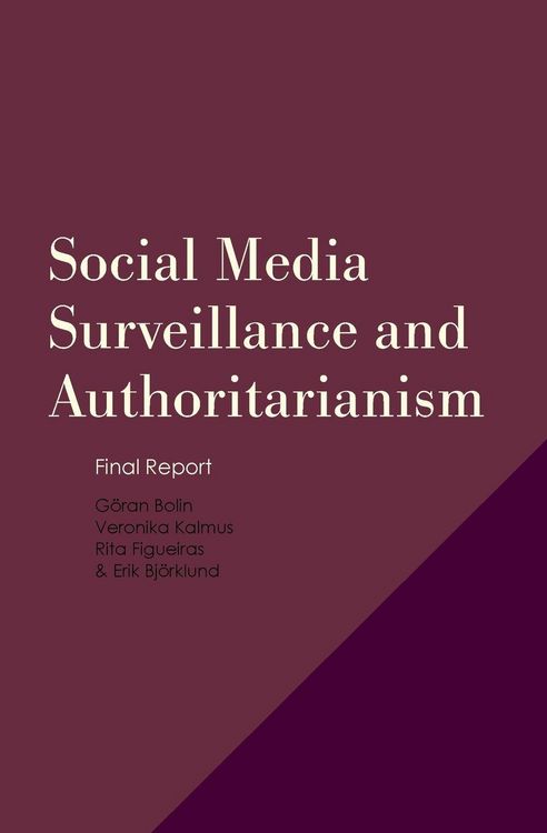 Produktbild: Social Media Surveillance and Experiences of Authoritarianism