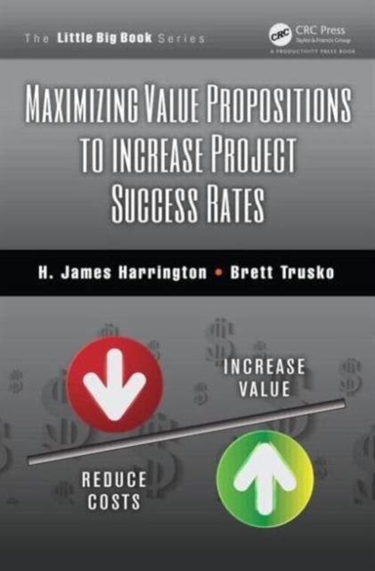 Produktbild: Maximizing Value Propositions to Increase Project Success Rates
