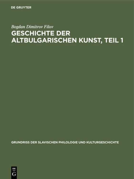 Produktbild: Geschichte der altbulgarischen Kunst, Teil 1