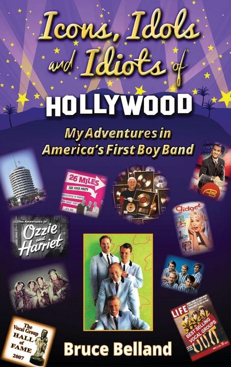 Produktbild: Icons, Idols and Idiots of Hollywood - My Adventures in America's First Boy Band