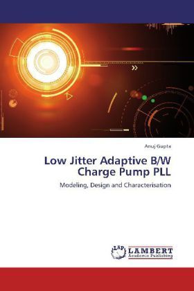 Produktbild: Gupta, A: Low Jitter Adaptive B/W Charge Pump PLL