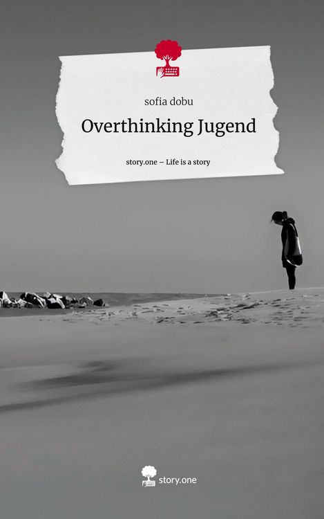 Produktbild: Overthinking Jugend. Life is a Story - story.one