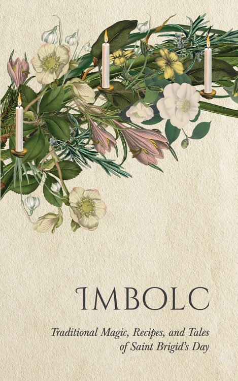 Produktbild: Imbolc: Traditional Magic, Recipes, and Tales of Saint Brigid's Day