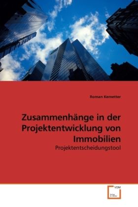 Produktbild: Kemetter, R: Zusammenh&auml;nge in der Projektentwicklung von Imm