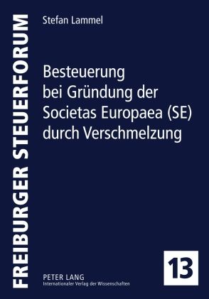 Produktbild: Besteuerung bei Gruendung der Societas Europaea (SE) durch Verschmelzung
