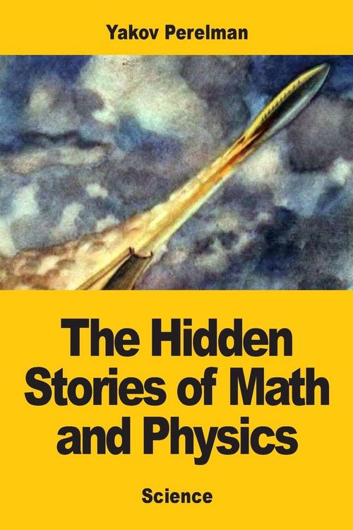 Produktbild: The Hidden Stories of Math and Physics