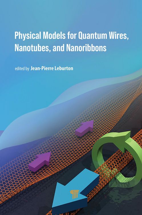 Produktbild: Physical Models for Quantum Wires, Nanotubes, and Nanoribbons