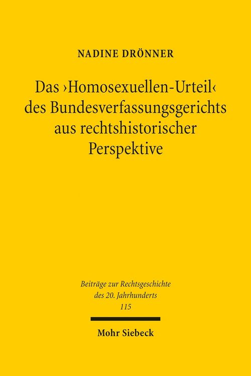 Produktbild: Das 'Homosexuellen-Urteil' des Bundesverfassungsgerichts aus rechtshistorischer Perspektive