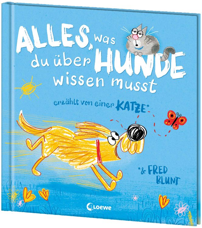 Produktbild: Alles, was du &uuml;ber Hunde wissen musst (erz&auml;hlt von einer Katze)