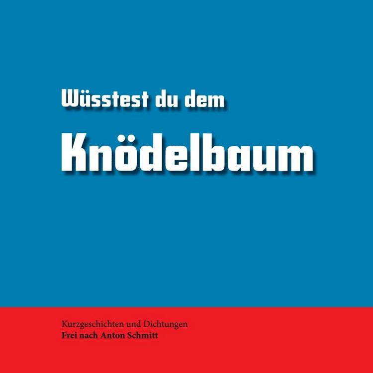 Produktbild: W&uuml;sstest du dem Kn&ouml;delbaum