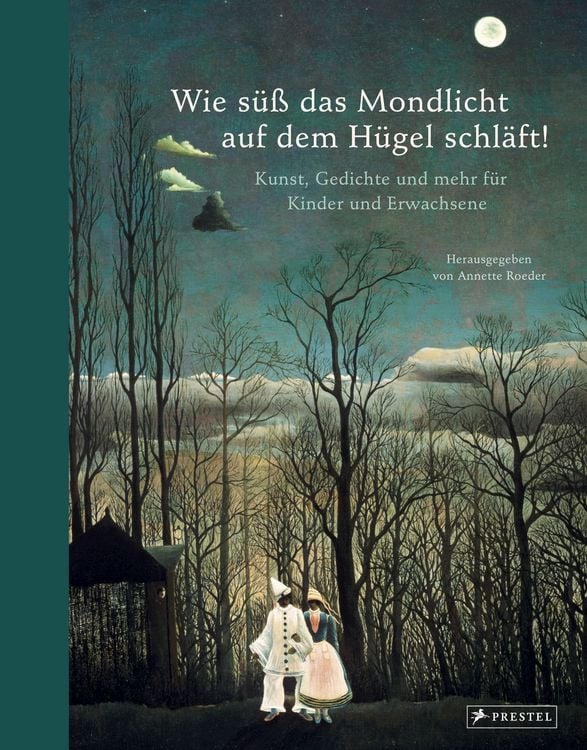 Produktbild: Wie s&uuml;&szlig; das Mondlicht auf dem H&uuml;gel schl&auml;ft!