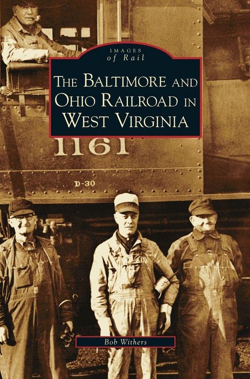 Produktbild: Baltimore and Ohio Railroad in West Virginia