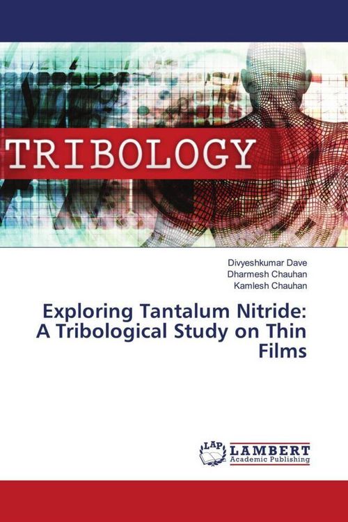 Produktbild: Exploring Tantalum Nitride: A Tribological Study on Thin Films