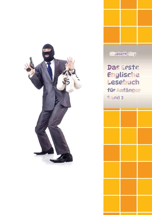 Produktbild: Lerne Englische Sprache mit dem Buch Das Erste Englische Lesebuch f&uuml;r Anf&auml;nger Band 3