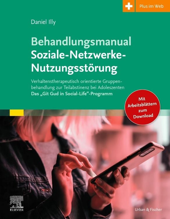 Produktbild: Behandlungsmanual Soziale- Netzwerke-Nutzungsst&ouml;rung