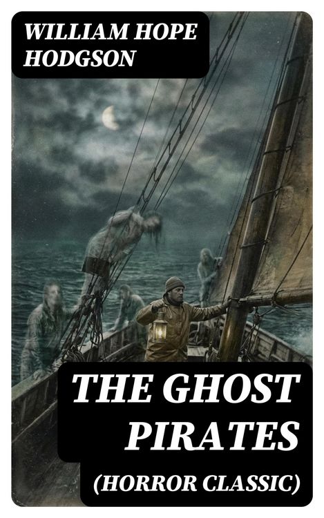 Produktbild: The Ghost Pirates (Horror Classic)
