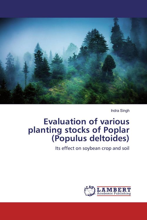 Produktbild: Evaluation of various planting stocks of Poplar (Populus deltoides)