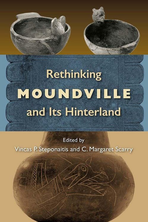 Produktbild: Rethinking Moundville and Its Hinterland