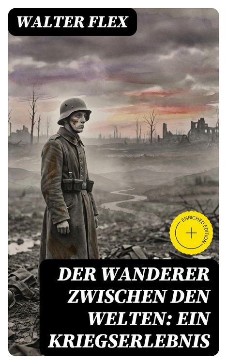 Produktbild: Der Wanderer zwischen den Welten: Ein Kriegserlebnis