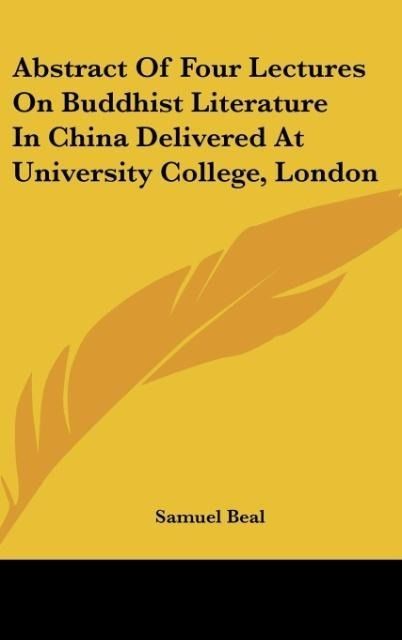Produktbild: Beal, S: Abstract Of Four Lectures On Buddhist Literature In