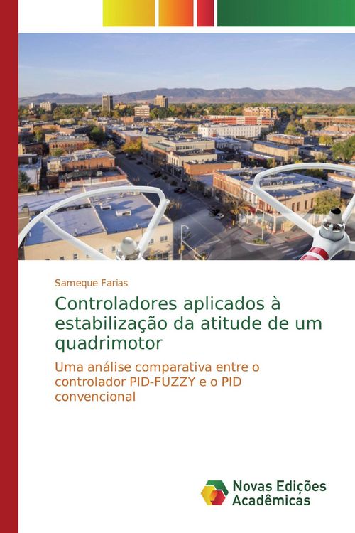 Produktbild: Controladores aplicados &agrave; estabiliza&ccedil;&atilde;o da atitude de um quadrimotor