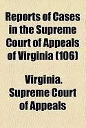 Produktbild: Reports of Cases in the Supreme Court of Appeals of Virginia (106)
