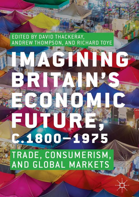 Produktbild: Imagining Britain's Economic Future, c.1800-1975