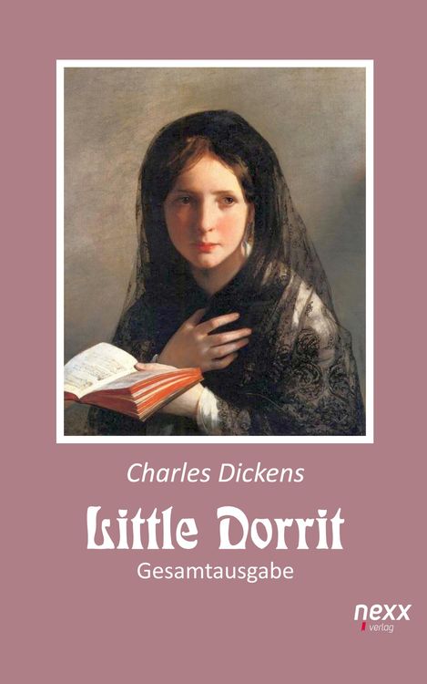 Bild vom Artikel Little Dorrit. Klein Dorrit. Gesamtausgabe vom Autor Charles Dickens