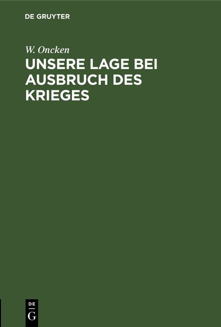 Produktbild: Unsere Lage bei Ausbruch des Krieges