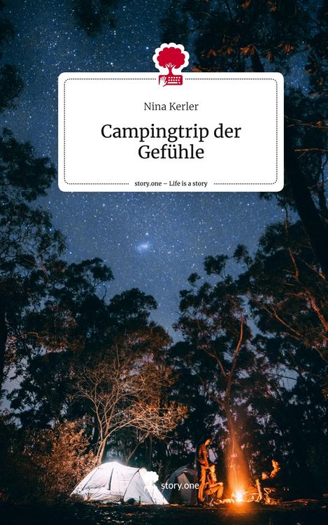 Produktbild: Campingtrip der Gef&uuml;hle. Life is a Story - story.one