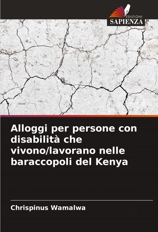 Produktbild: Alloggi per persone con disabilit&agrave; che vivono/lavorano nelle baraccopoli del Kenya