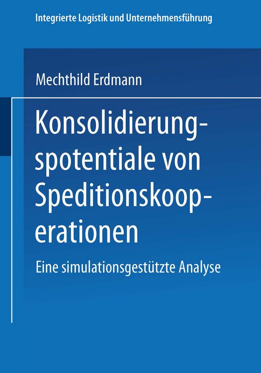 Produktbild: Konsolidierungspotentiale von Speditionskooperationen