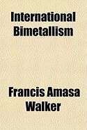 Produktbild: International Bimetallism