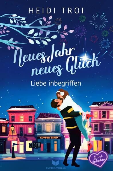 Produktbild: Sweet Valentine / Neues Jahr, neues Gl&uuml;ck &ndash; Liebe inbegriffen