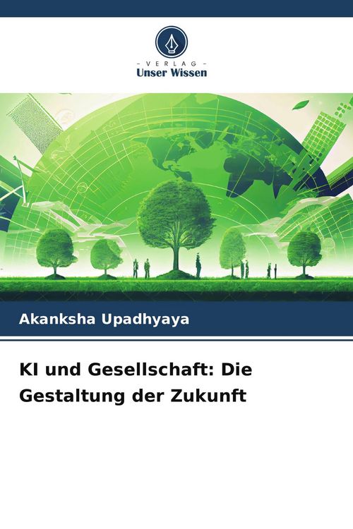 Produktbild: KI und Gesellschaft: Die Gestaltung der Zukunft