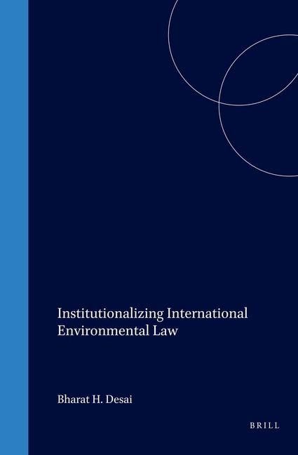 Produktbild: Institutionalizing International Environmental Law